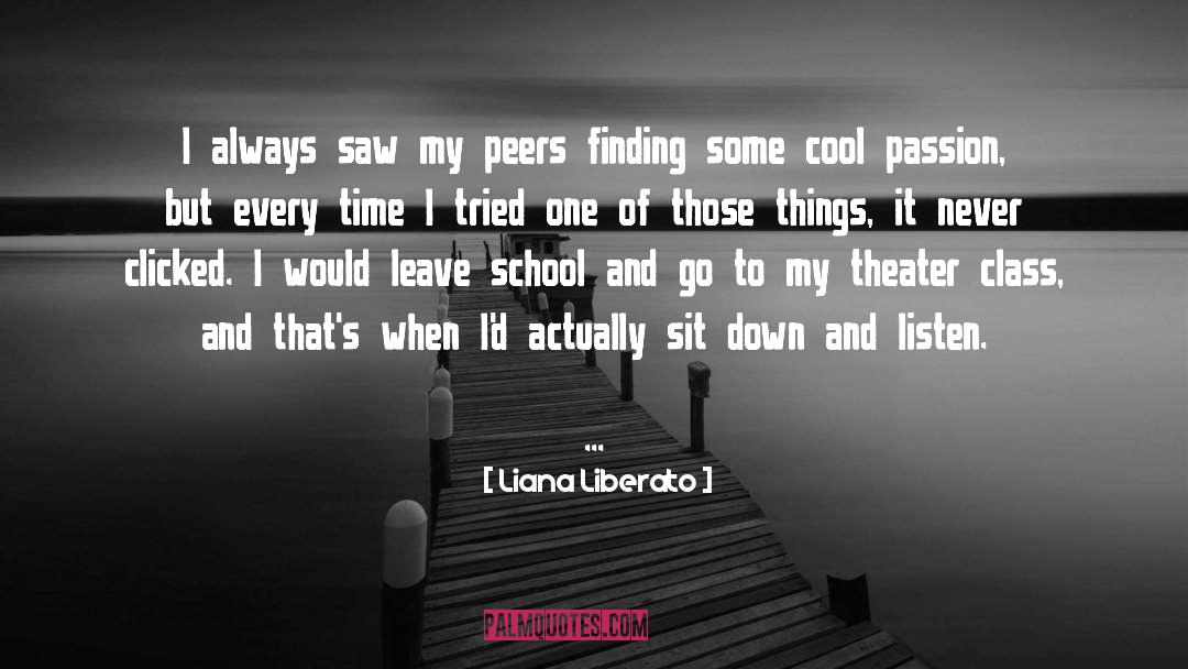 Too Cool quotes by Liana Liberato
