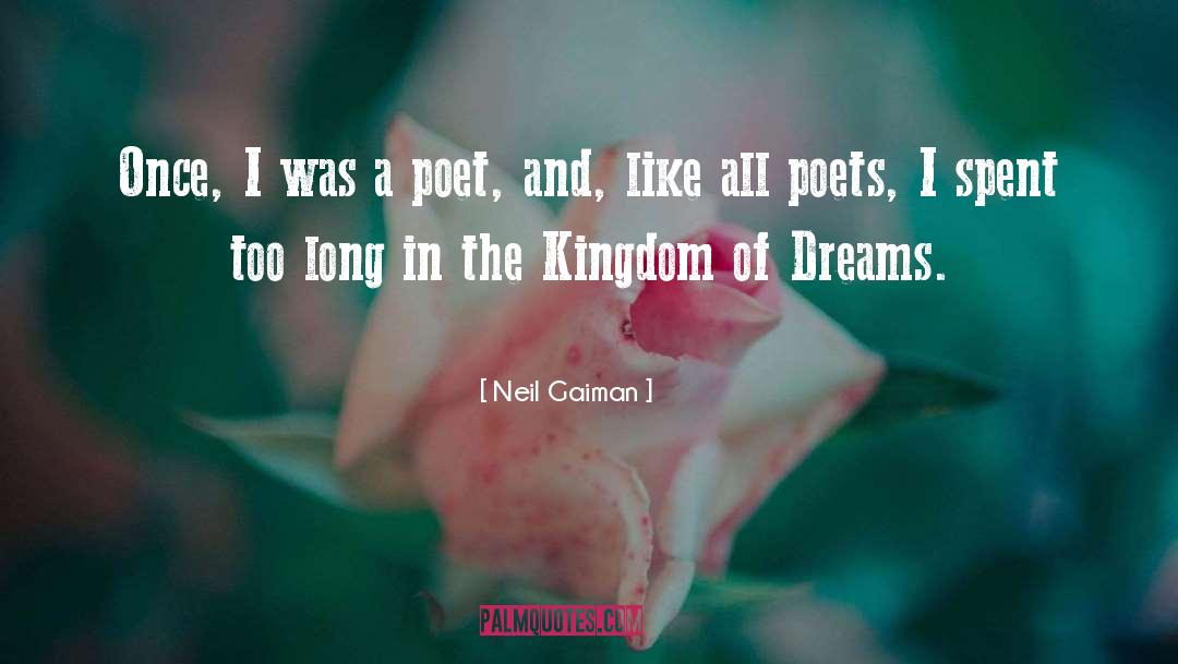 Too Long quotes by Neil Gaiman