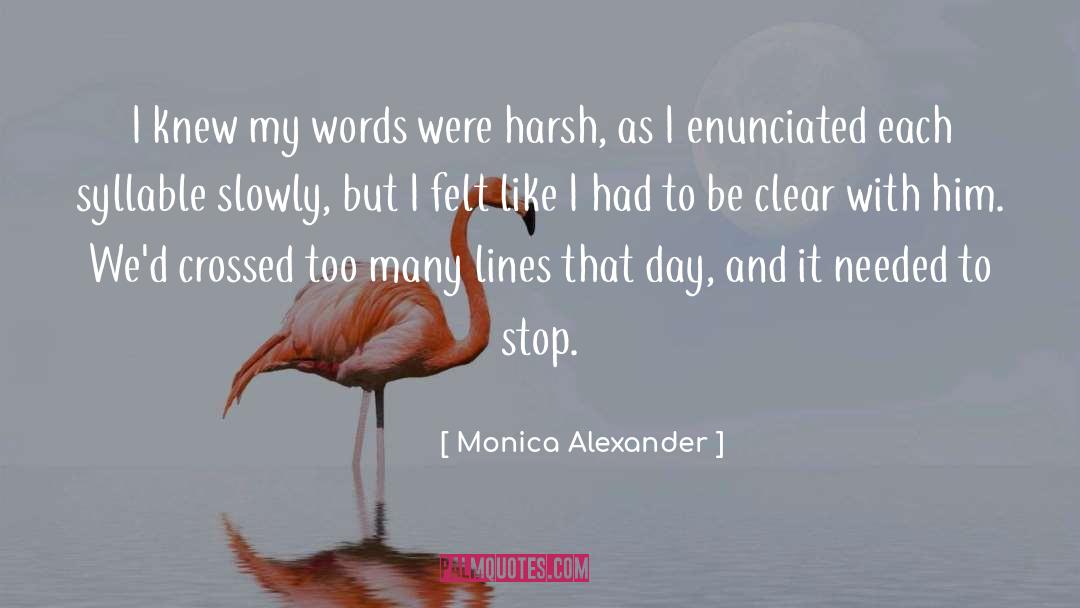 Too Many Too Strong quotes by Monica Alexander