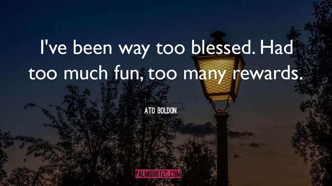 Too Much Fun quotes by Ato Boldon