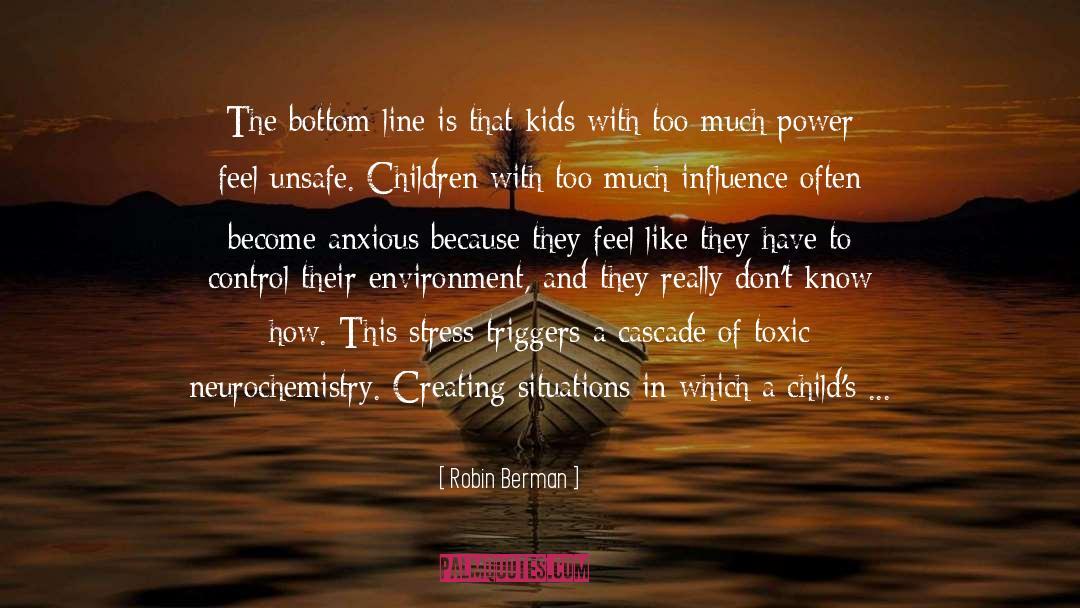 Too Much Power quotes by Robin Berman