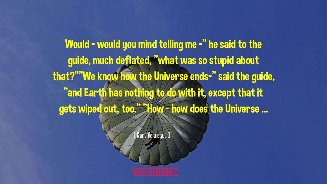 Too Much Stupid Information quotes by Kurt Vonnegut