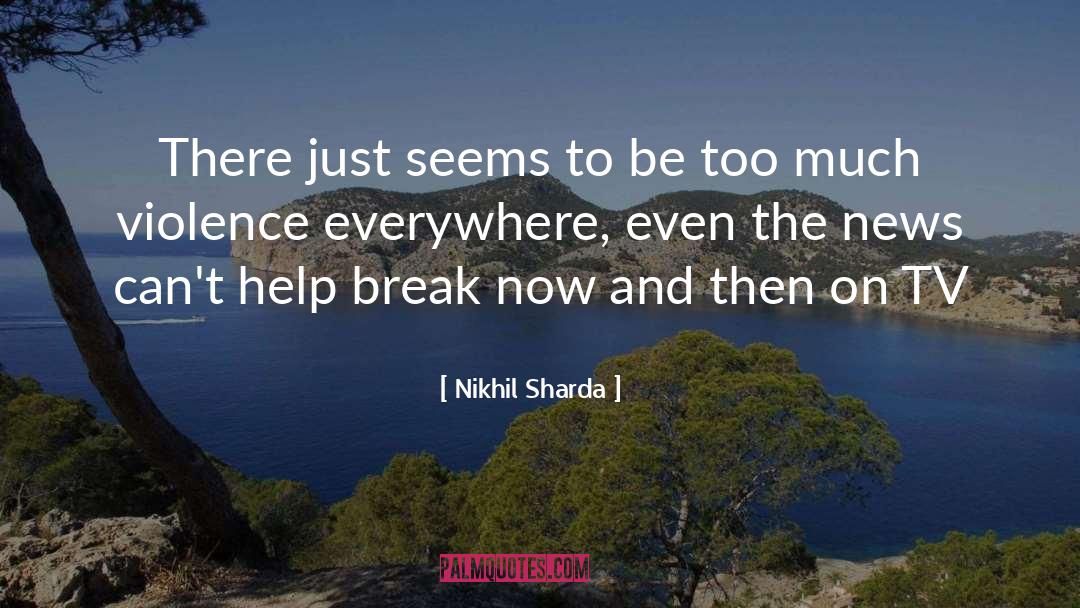 Too Much Work quotes by Nikhil Sharda