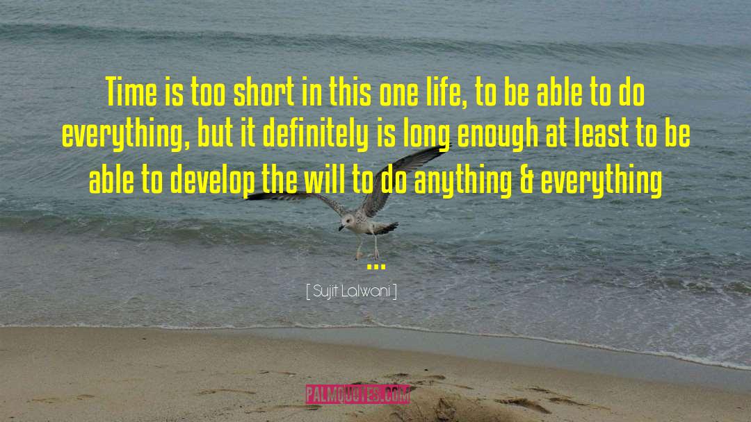 Too Short quotes by Sujit Lalwani