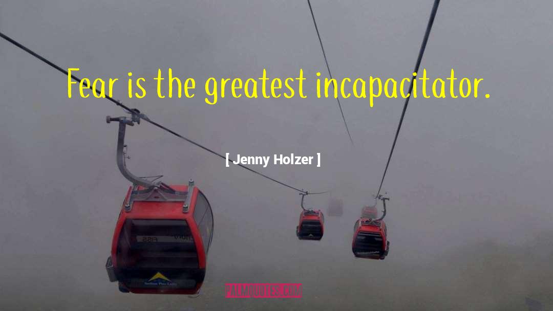 Too True quotes by Jenny Holzer
