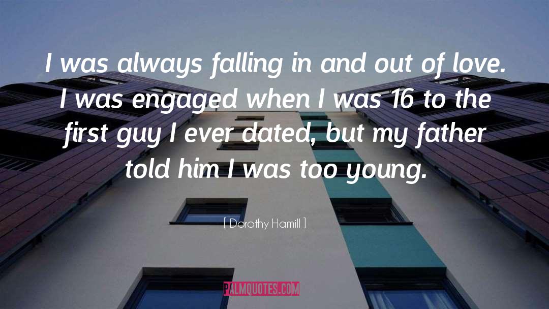 Too Young Love quotes by Dorothy Hamill