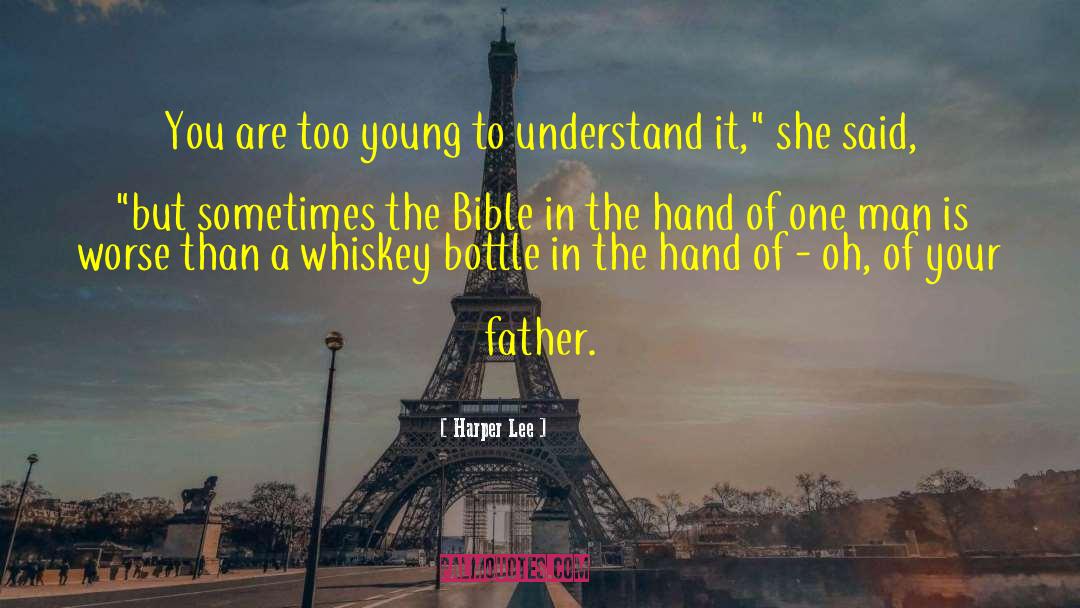 Too Young To Understand quotes by Harper Lee