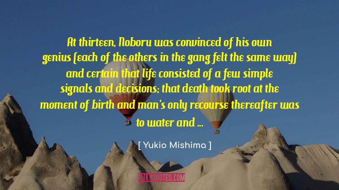 Took The Lead quotes by Yukio Mishima