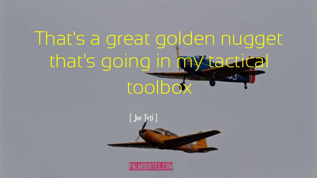 Toolbox quotes by Joe Teti