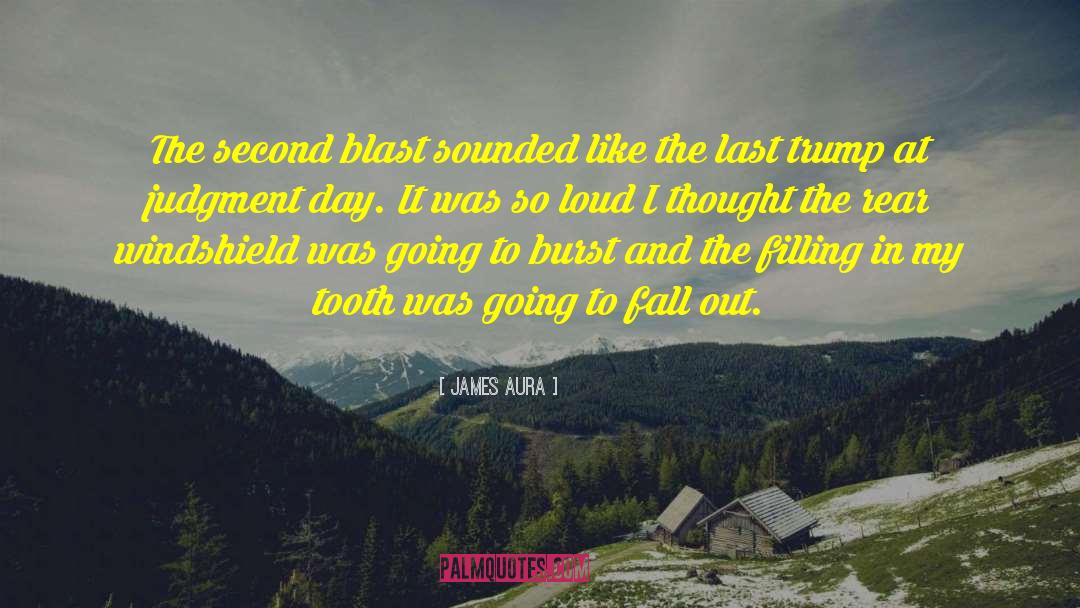 Tooth quotes by James Aura