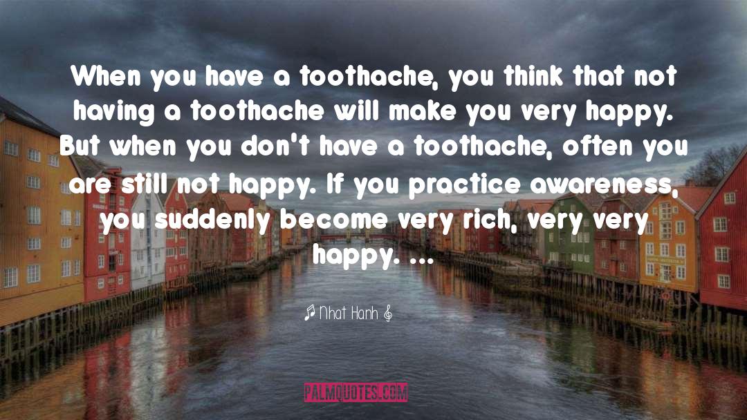 Toothache quotes by Nhat Hanh