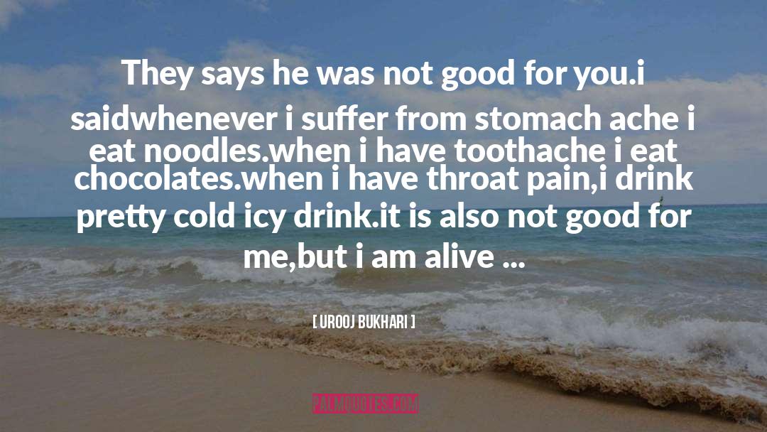 Toothache quotes by Urooj Bukhari