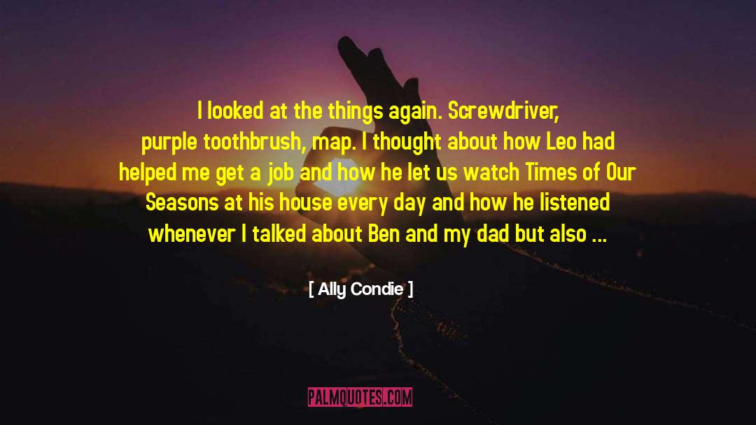 Toothbrush quotes by Ally Condie