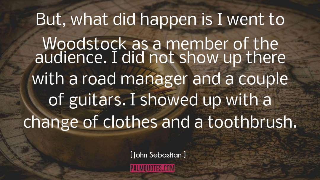 Toothbrush quotes by John Sebastian