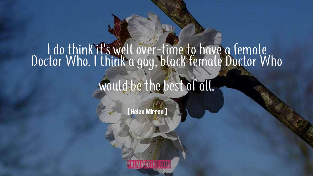 Top 10 Doctor Who quotes by Helen Mirren