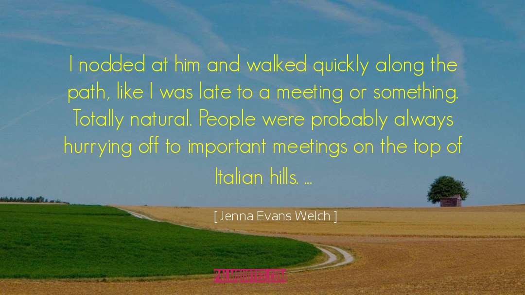 Top 40 quotes by Jenna Evans Welch