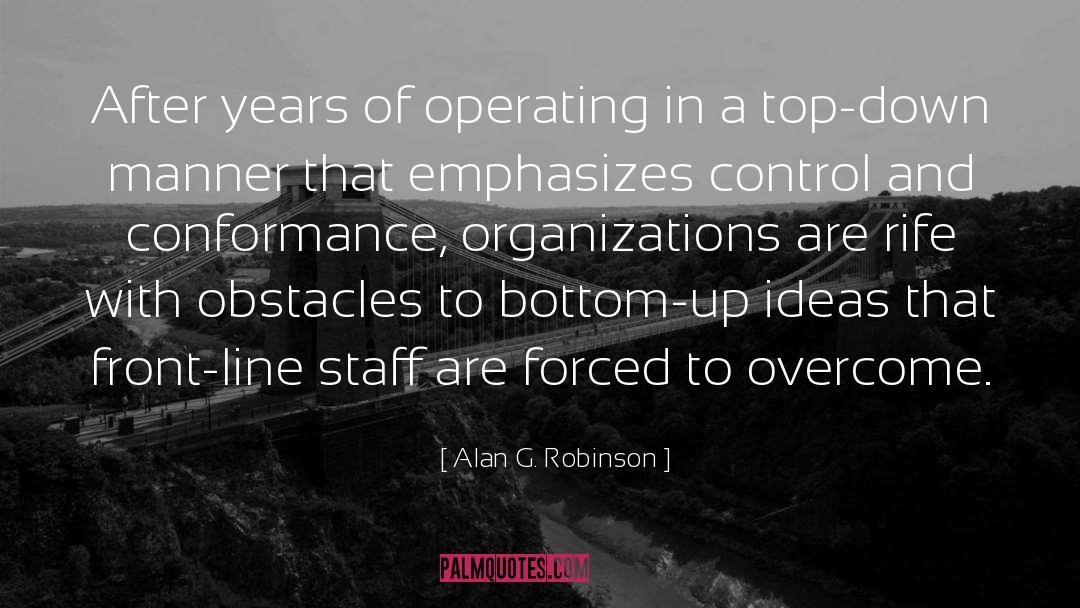 Top Down quotes by Alan G. Robinson