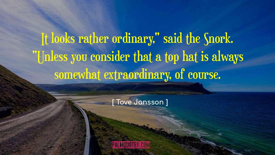 Top Hat quotes by Tove Jansson