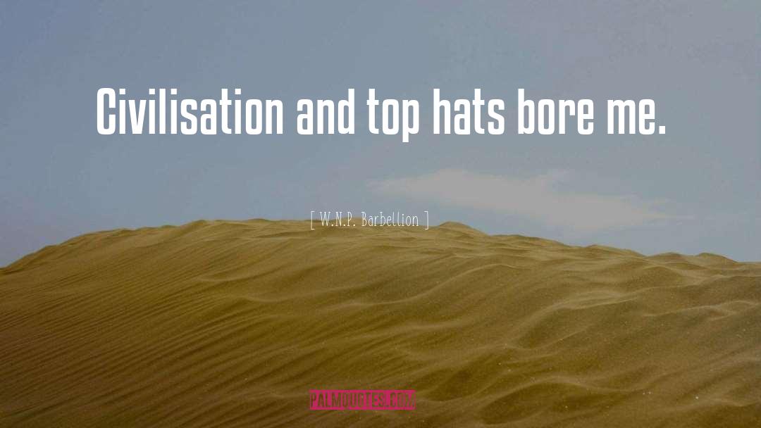 Top Hats quotes by W.N.P. Barbellion