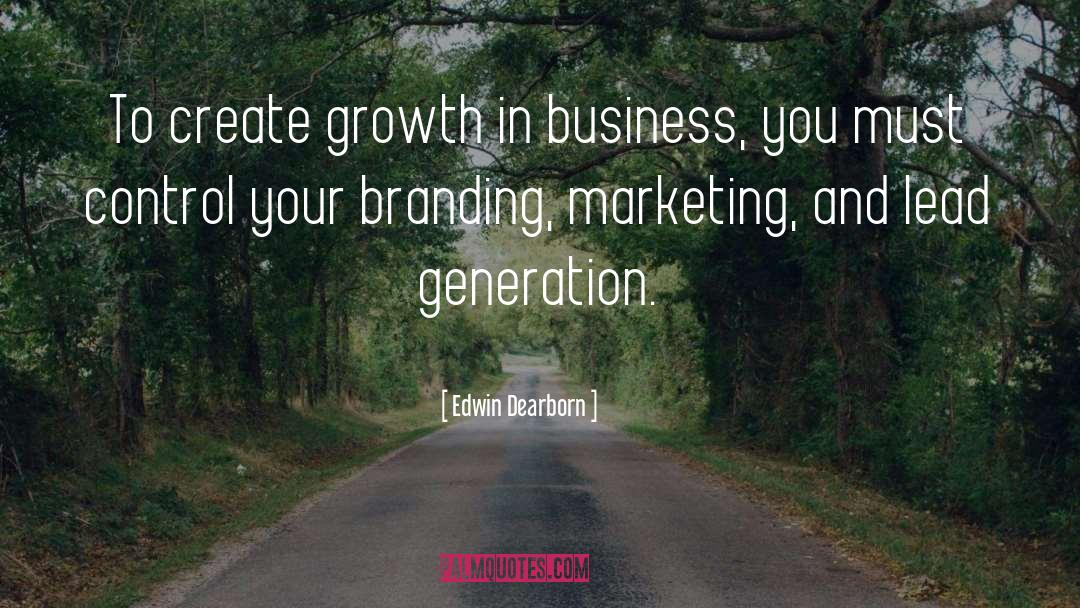 Top Lead Generation Companies quotes by Edwin Dearborn