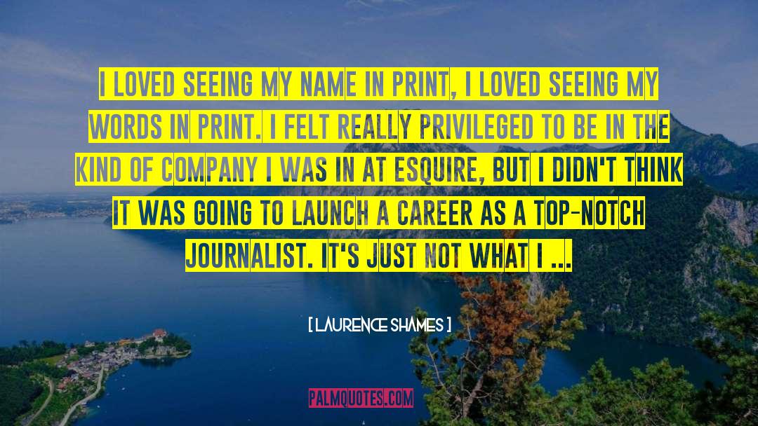 Top Notch quotes by Laurence Shames