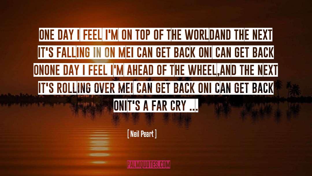 Top Of The World quotes by Neil Peart