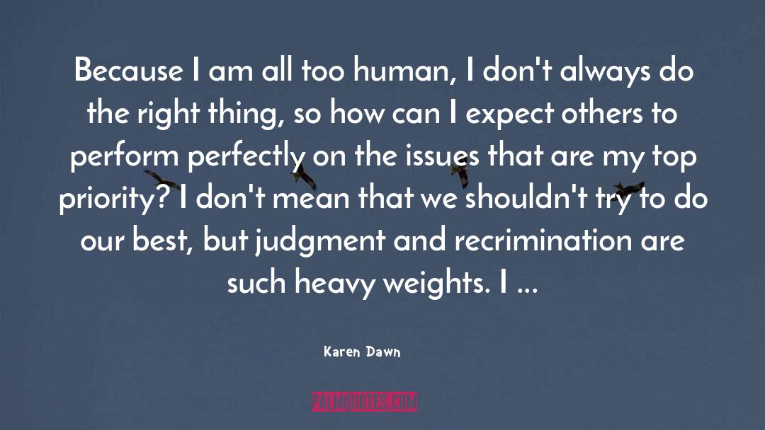 Top Priorities quotes by Karen Dawn