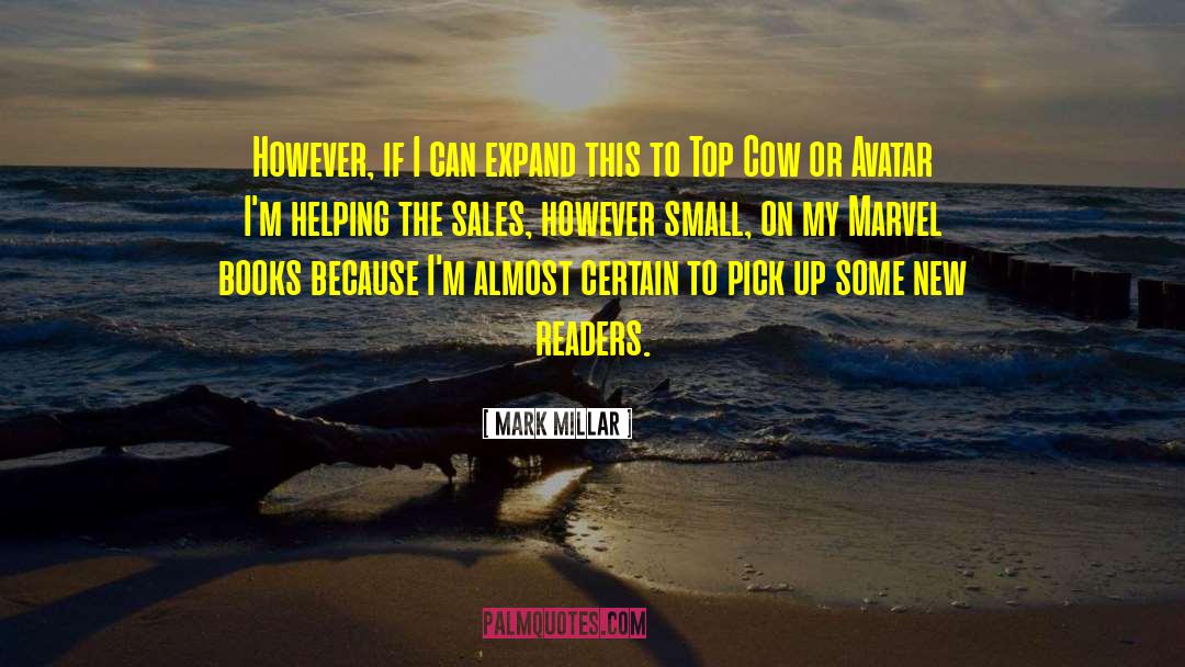 Top Sales Performers quotes by Mark Millar