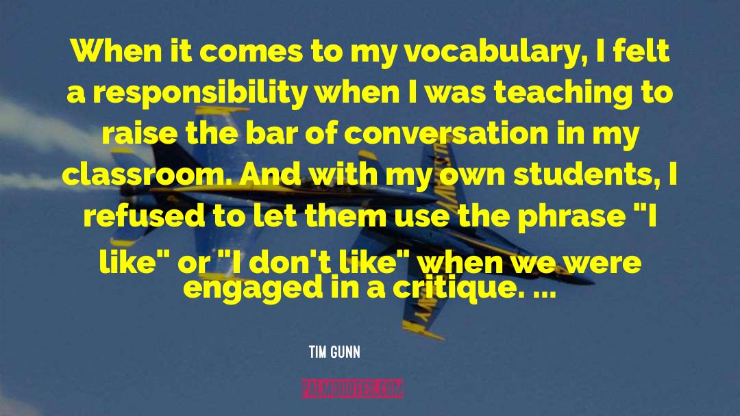 Topics Of Conversation quotes by Tim Gunn