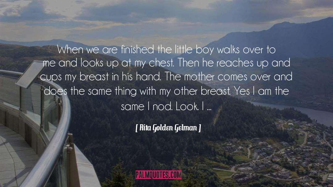 Topless quotes by Rita Golden Gelman