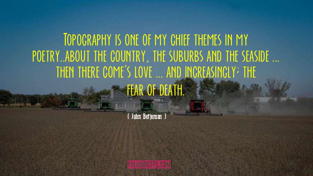Topography quotes by John Betjeman