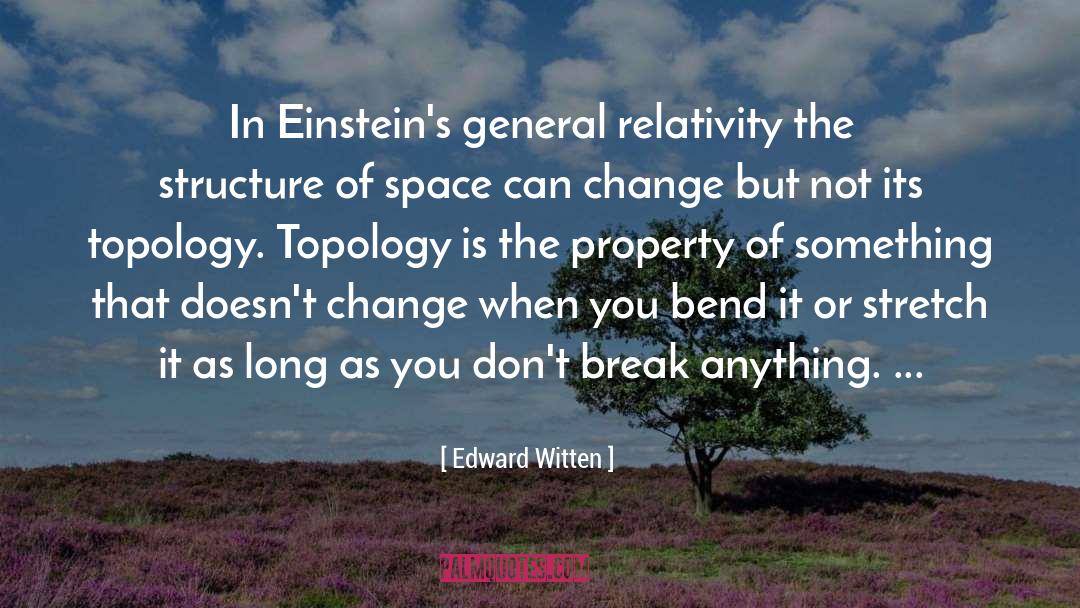 Topology quotes by Edward Witten