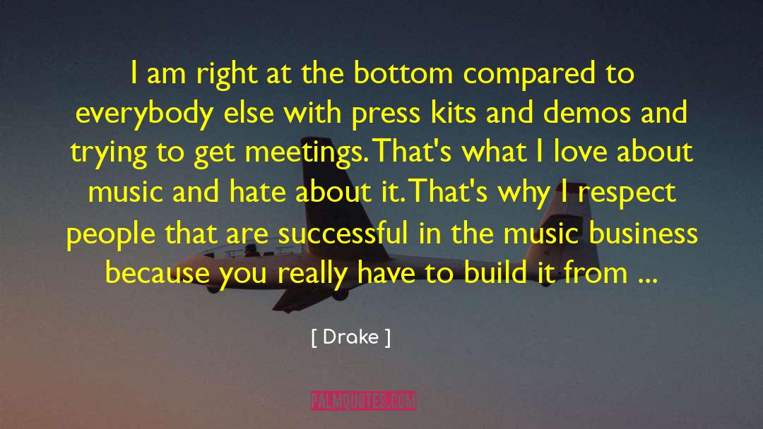 Topping From The Bottom quotes by Drake