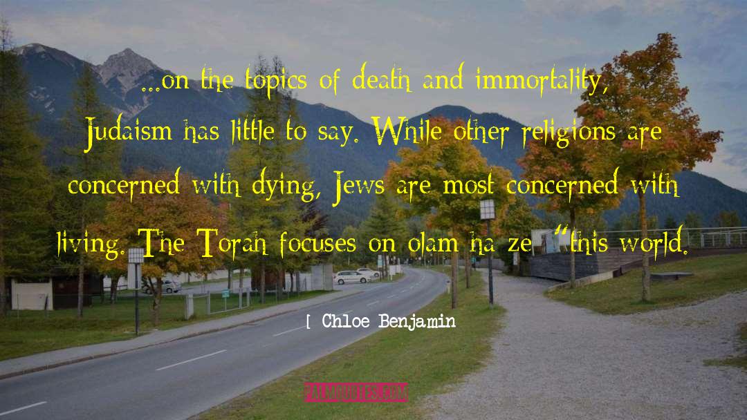 Torah quotes by Chloe Benjamin