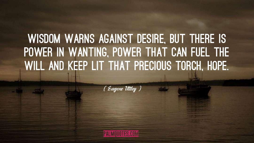 Torch quotes by Eugene Uttley