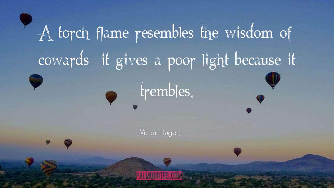 Torch quotes by Victor Hugo