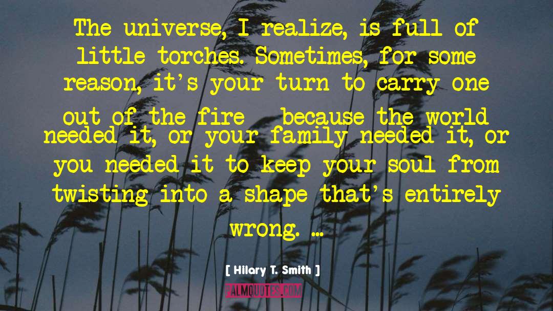 Torches quotes by Hilary T. Smith