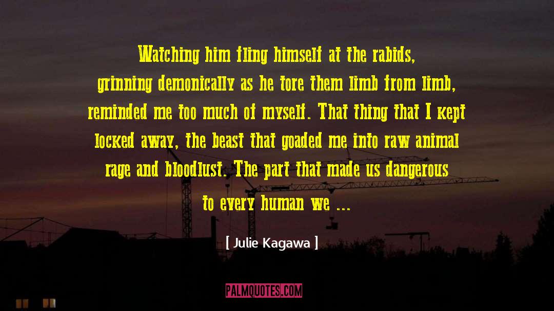 Tore Up quotes by Julie Kagawa
