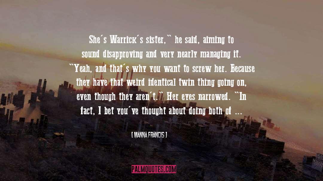 Toreth X Warrick quotes by Manna Francis