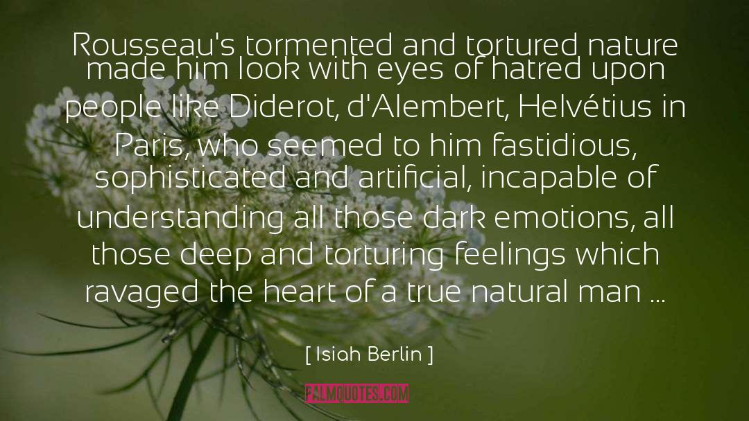Tormented quotes by Isiah Berlin