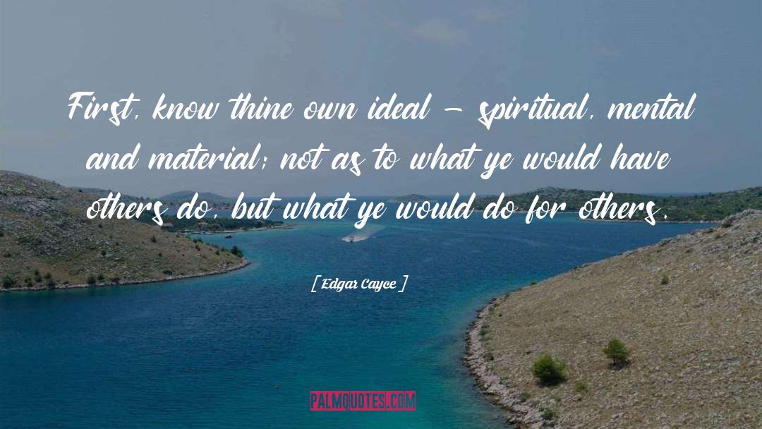 Tormento Do Ideal quotes by Edgar Cayce