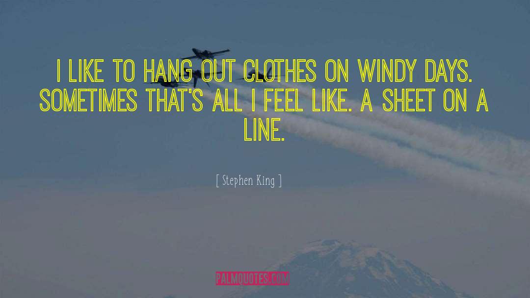 Torn Clothes quotes by Stephen King