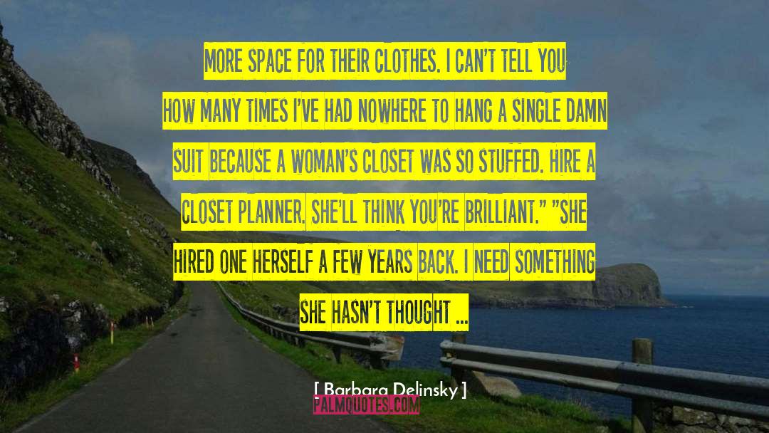 Torn Clothes quotes by Barbara Delinsky