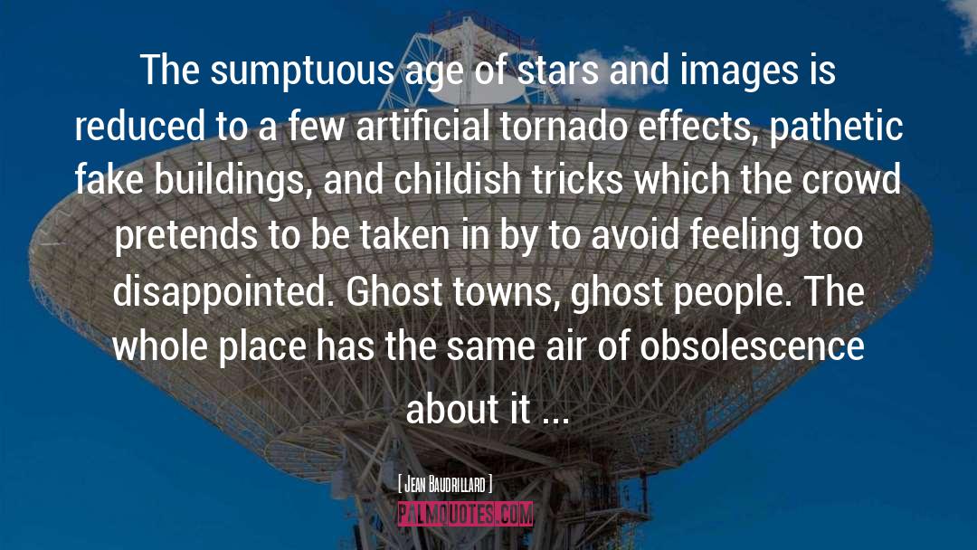 Tornado quotes by Jean Baudrillard