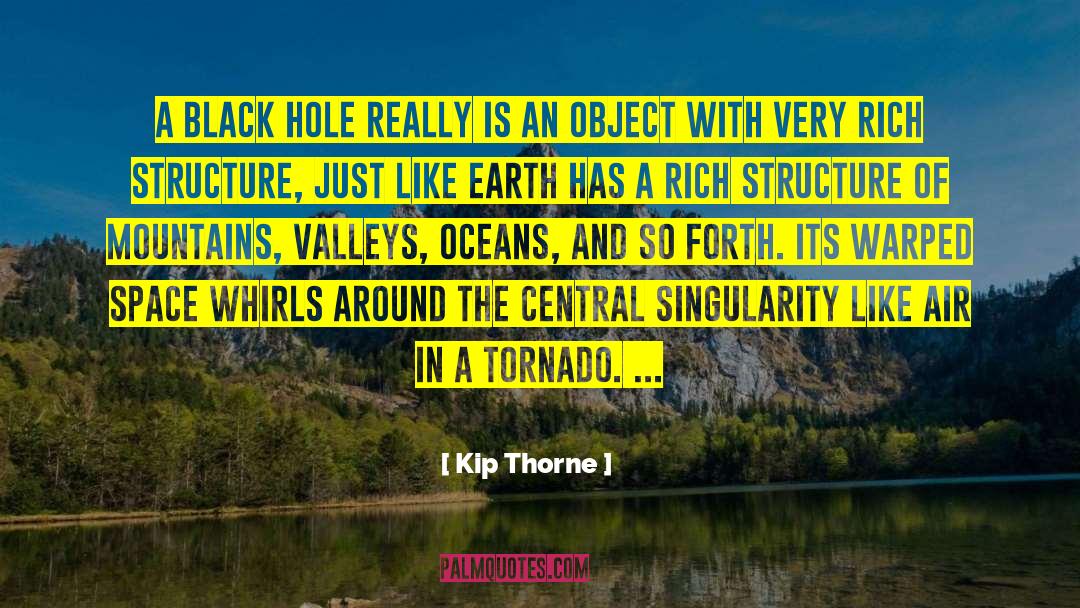 Tornado quotes by Kip Thorne