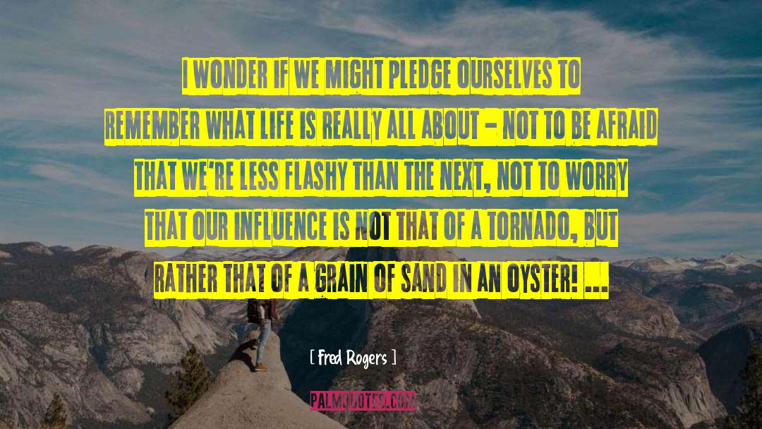 Tornadoes quotes by Fred Rogers