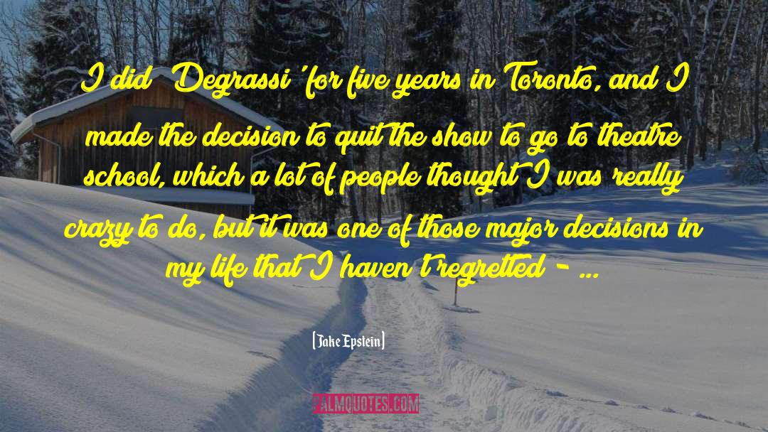 Toronto quotes by Jake Epstein