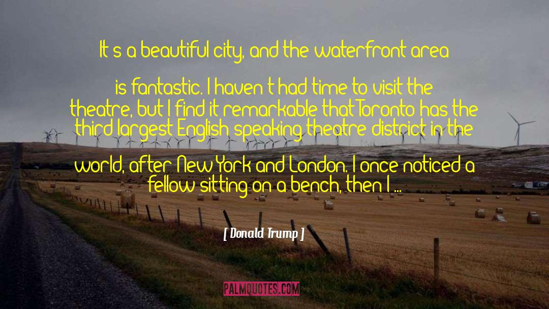 Toronto quotes by Donald Trump