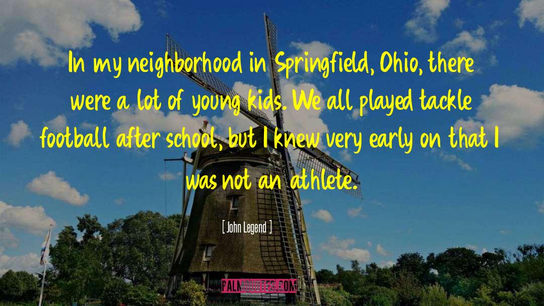 Torpegaard Ohio quotes by John Legend