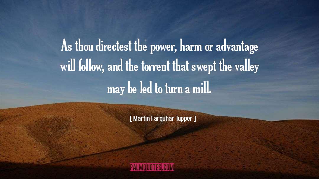 Torrent quotes by Martin Farquhar Tupper